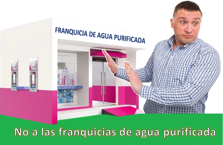 no a la franquicia de agua purifcada